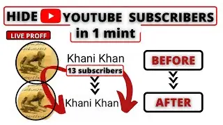How to hide YouTube subscribers in one mint permanently.