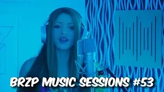 SHAKIRA || BRZP Music Sessions #53 [Letra//Lyrics]