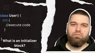 Initializer Blocks in Kotlin - Object Oriented Programming(OOP)