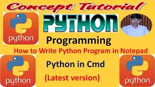 Python program in Notepad | How to Run Python Program using Cmd