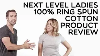 Custom Ladies Next Level 100% Cotton T-Shirt Product Review