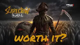 is the scarecrow bundle worth it in dying light 2?