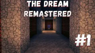 The Dream: Remastered [Minecraft Machinima] #1