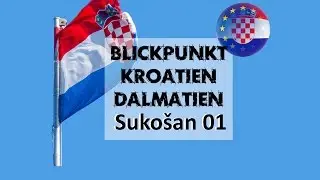 Blickpunkt Sukošan in Dalmatien/Kroatien Teil 1
