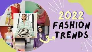 2022 Fashion Trends..!!!👗👜👠