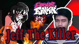 Mod Jeff The Killer ! Friday Night Funkin Indonesia
