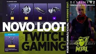 GUIA COMPLETO | LOOT PRIME DESTINY 2 TEMPORADA DOS PERDIDOS TWITCH GAMING | Destiny 2