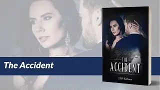Self-publishing author MP Kollman’s Book Video for “The Accident” (Outskirts Press, 2022).