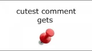 Cutes comment get pin