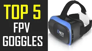 Best FPV Goggles | Top 5 Best FPV Goggles
