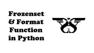 175. Frozenset and Format Function in Python with Example Code || Union, Intersection, Difference