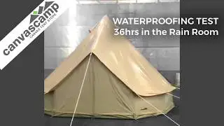 Waterproof Canvas Tents: PROOF from the Rain Room!