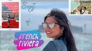 A Week in France | 2 | Best of French Riviera | Travel Vlog