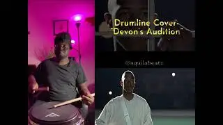 Drumline Cover: Devon’s Audition-AquilaBeats
