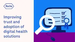 Improving the trust and adoption of digital health solutions