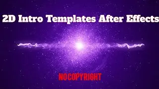 2D Intro Templates After Effects NO COPYRIGHT
