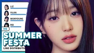 IVE - SUMMER FESTA (Line Distribution)