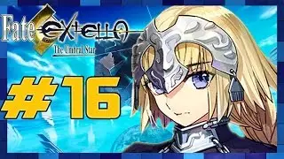 Fate/Extella: The Umbral Star - Walkthrough Part 16 Saber: Dawn Arc: Chapter 2