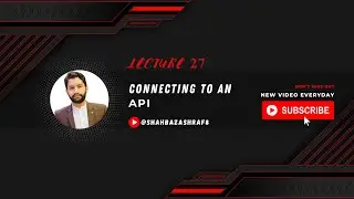 27. Connecting to an API | Node.JS | Learn with Shahbaz Ashraf 