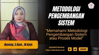 Memahami Metodologi Pengembangan Sistem atau Proses Model - Metodologi Pengembangan Sistem