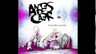 Antes de caer - El mundo a cuestas [MusicPack]