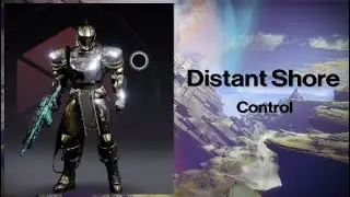 Destiny 2 Distant Shore Control