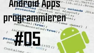 Android Apps programmieren - Bilder und ImageViews [#05] [HD] (German)
