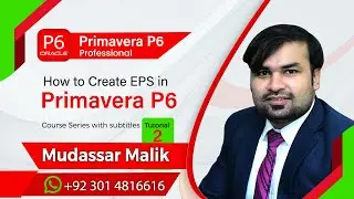 How to Create EPS in Primavera P6 I Primavera P6 Tutorial I Define EPS in Primavera P6I What is EPS