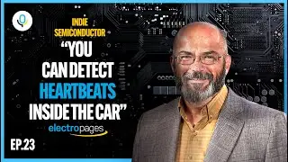Enhancing Vehicle Safety with Next-Gen Sensor Integration - The Electropages Podcast with indie Semi