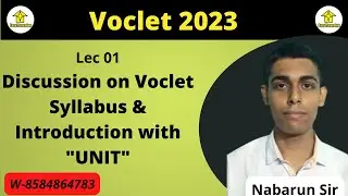 VOCLET 2023 Physics Lec 01| Discussion on Syllabus & Introduction with Unit| By Nabarun Sir| By E2L