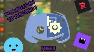 🚀✔️Como poner BOTS en DISCORD ✔️🚀💥💯 TOTALMENTE GRATIS 💯💥