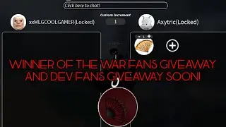 PROJECT SLAYERS DEVOUR FANS GIVEAWAY (And WAR FANS GIVEAWAY WINNER)