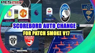✔PES2017 Scoreboard Auto Change Download & Install On PC(Patch smoke V17)