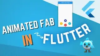 Flutter 101: How to create Animated Circular FAB Menu in Flutter 