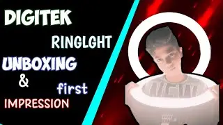 Digitek RINGLIGHT drl 18 rgb Unboxing and first impression 😊 Rithwik Tech reviwes..