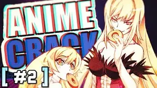 [ANIME ON CRACK / VINES #2] - Notice me Senpai | Smug Face!