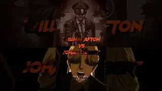 William Afton Vs Johan Liebert (Five Nights At Freddy's Vs Monster)