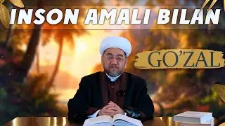 INSON AMALI BILAN GO'ZAL | HAJ 2024