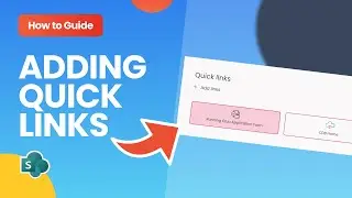 HOW TO: Add Quicklinks to a SharePoint Page
