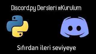 Discord.py ile sıfırdan ileri seviyeye -- Programlar