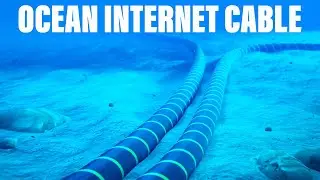 HOW THE INTERNET TRAVELS ACROSS OCEANS (INSANE!)