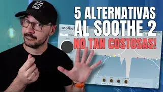 Cómo reemplazar el SOOTHE 2? | 5 Alternativas que te ahorraran un dinerito sin desmejorar tu sonido
