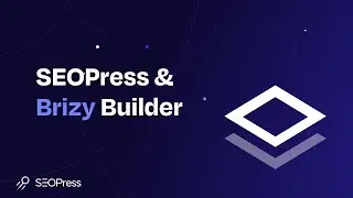 Use the universal SEO metabox by SEOPress with Brizy