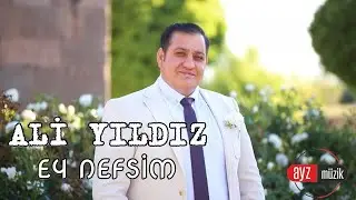 Ali Yıldız - EY NEFSİM