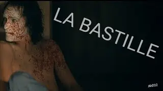 Multifandom || La Bastille