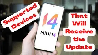 MIUI 14 Update & List of Supported Devices