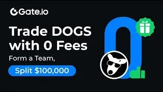 0 İŞLEM ÜCRETİ LİE DOGS TİCARETİ YAP 100 000 $ PAYINI AL #Gateio #DOGS #PreMint #PreMarketTrading