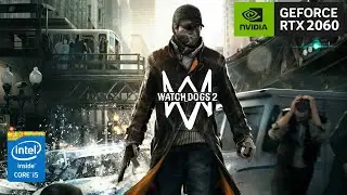 Watch Dog 2 | RTX 2060 12gb