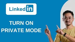 How to turn on private mode on LinkedIn