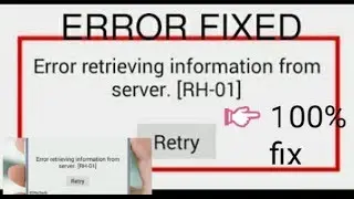 Solved 100% Error Retrieving Information From Server RE-01 Retry In Play Store 2019